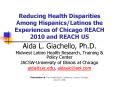 Reducing Health Disparities Among HispanicsLatinos the Experiences of Chicago REACH 2010 and REACH U PowerPoint PPT Presentation