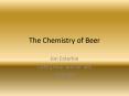The Chemistry of Beer PowerPoint PPT Presentation