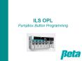 ILS OPL Pumpbox Button Programming PowerPoint PPT Presentation