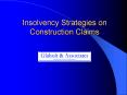 Insolvency Strategies on Construction Claims PowerPoint PPT Presentation