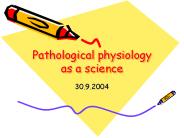 Pathological physiology as a science