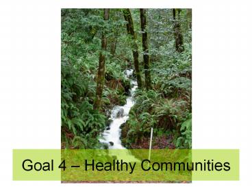 Goal 4 Healthy Communities
