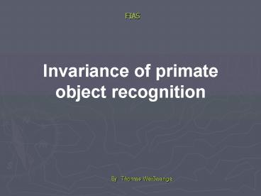 Invariance of primate object recognition