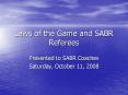 Laws of the Game and SABR Referees PowerPoint PPT Presentation
