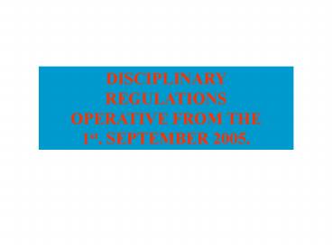 DISCIPLINARY REGULATIONS