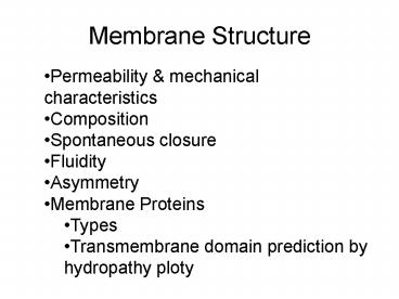 Membrane Structure