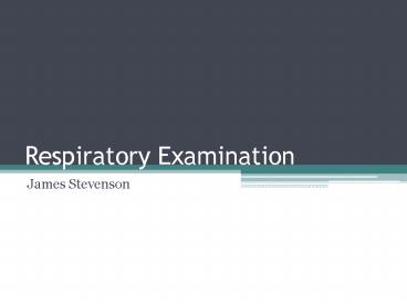 Respiratory Examination