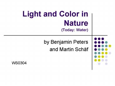 Light and Color in Nature Today: Water