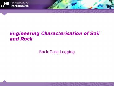 Engineering Characterisation of Soil and Rock