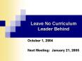 Leave No Curriculum Leader Behind PowerPoint PPT Presentation