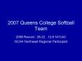 2007 Queens College Softball Team PowerPoint PPT Presentation