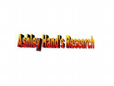 Ashley Hand's Research