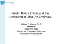 Health Policy Efforts and the Uninsured in Ohio: An Overview PowerPoint PPT Presentation