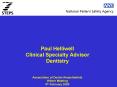 Paul Helliwell Clinical Specialty Advisor Dentistry Association of Dental Anaesthetists Winter Meeti PowerPoint PPT Presentation