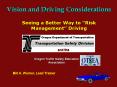 Vision and Driving Considerations PowerPoint PPT Presentation