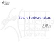 Secure hardware tokens