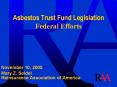 Asbestos Trust Fund Legislation Federal Efforts PowerPoint PPT Presentation