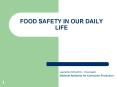 FOOD SAFETY IN OUR DAILY LIFE PowerPoint PPT Presentation