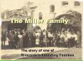 The Miller Family: PowerPoint PPT Presentation