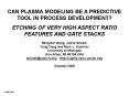 CAN PLASMA MODELING BE A PREDICTIVE TOOL IN PROCESS DEVELOPMENT? PowerPoint PPT Presentation