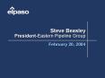 Steve Beasley PresidentEastern Pipeline Group PowerPoint PPT Presentation