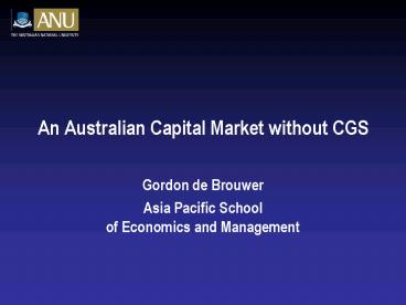 An Australian Capital Market without CGS