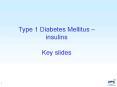 Type 1 Diabetes Mellitus insulins Key slides PowerPoint PPT Presentation