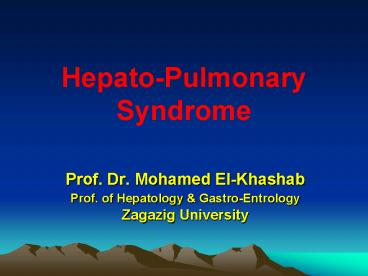 HepatoPulmonary Syndrome