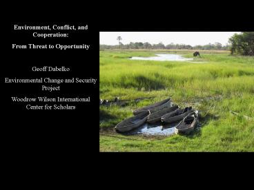 Environment, Conflict, and Cooperation: