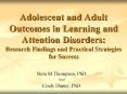 Adolescent and Adult Outcomes in Learning and Attention Disorders: Research Findings and Practical S PowerPoint PPT Presentation