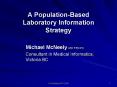 A PopulationBased Laboratory Information Strategy PowerPoint PPT Presentation