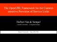 The OpenURL Framework for the Context-sensitive Provision of Service Links PowerPoint PPT Presentation