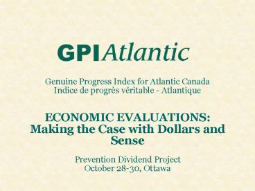 Genuine Progress Index for Atlantic Canada Indice de progr