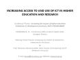 INCREASING ACCESS TO AND USE OF ICT IN HIGHER EDUCATION AND RESEARCH PowerPoint PPT Presentation