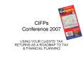 CIFPs Conference 2007 PowerPoint PPT Presentation