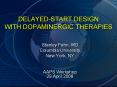 DELAYEDSTART DESIGN WITH DOPAMINERGIC THERAPIES PowerPoint PPT Presentation