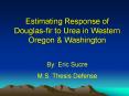 Estimating Response of Douglas-fir to Urea in Western Oregon PowerPoint PPT Presentation