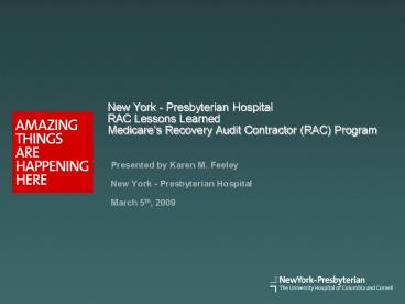 New York - Presbyterian Hospital RAC Lessons Learned Medicare
