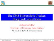 The%20CMS%20Silicon%20Strip%20Tracker:%20Design%20and%20Current%20Status