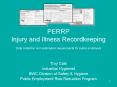 PERRP Injury and Illness Recordkeeping Data collection and submission requirements for public employ PowerPoint PPT Presentation