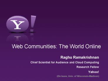Web Communities: The World Online