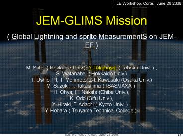 JEM-GLIMS Mission ( Global Lightning and sprIte MeasurementS on JEM-EF )