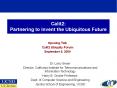 Calit2: Partnering to Invent the Ubiquitous Future PowerPoint PPT Presentation
