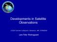 Developments in Satellite Observations PowerPoint PPT Presentation