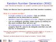Random Number Generation RNG read Numerical Recipes on random numbers and chisquared test' PowerPoint PPT Presentation