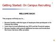 Getting Started: On Campus Recruiting PowerPoint PPT Presentation