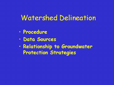 Watershed Delineation