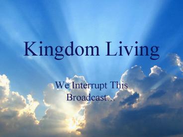 Kingdom Living
