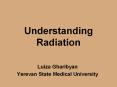 Understanding Radiation PowerPoint PPT Presentation