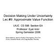 Decision Making Under Uncertainty Lec PowerPoint PPT Presentation